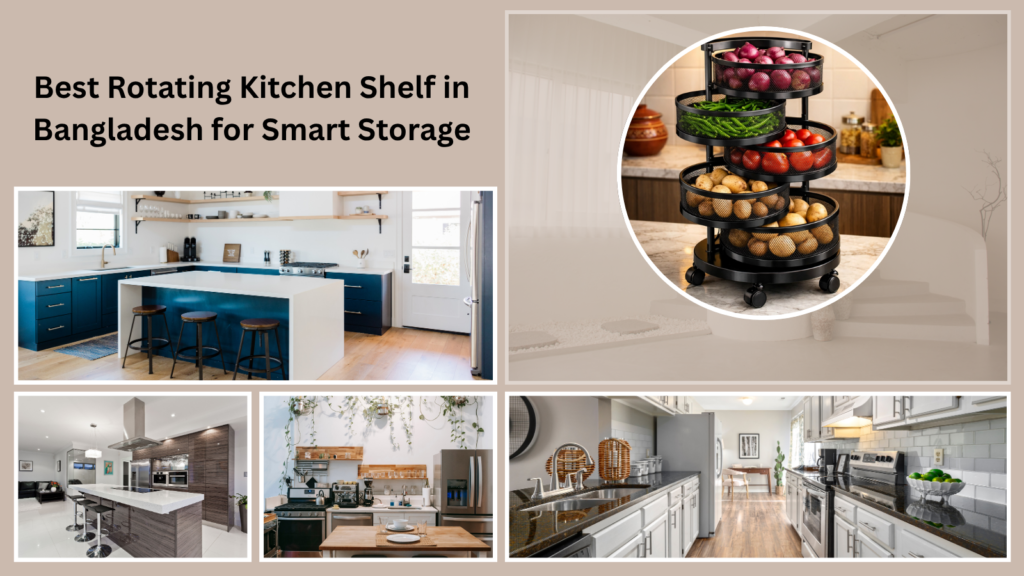 rotating kitchen shelf in Bangladesh
